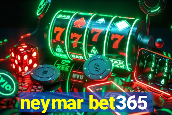 neymar bet365
